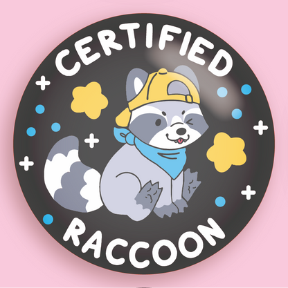 certified critter 3" pin badges!