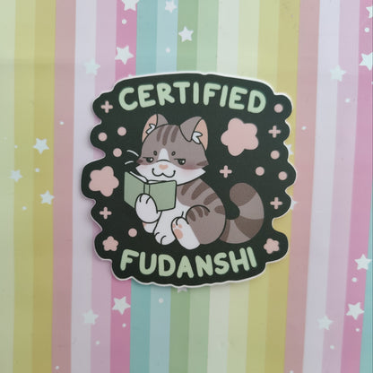 certified fudanshi  3" vinyl sticker